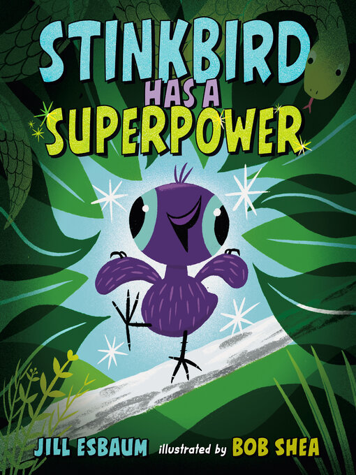 Title details for Stinkbird Has a Superpower by Jill Esbaum - Available